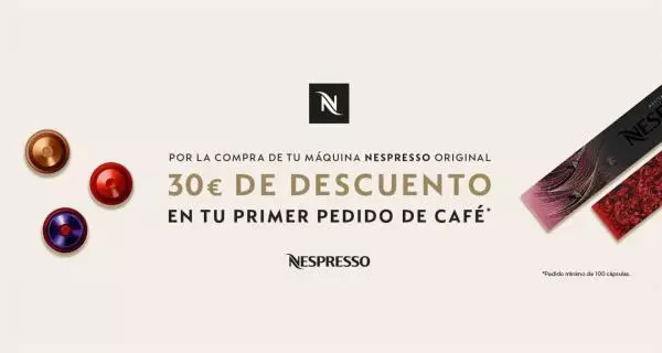30€ de descuento directo en tu primer pedido de café por la compra de tu máquina Nespresso Original