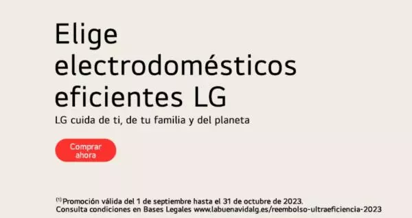 Consigue hasta 300€ de reembolso por la compra de tu electrodoméstico eficiente LG