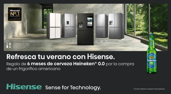 Refresca tu verano con Hisense y consigue 6 meses de Heineken 0,0