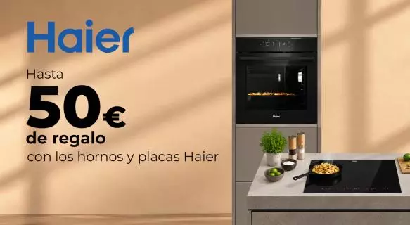 50€ de reembolso de regalo por tu nuevo horno o placa Haier