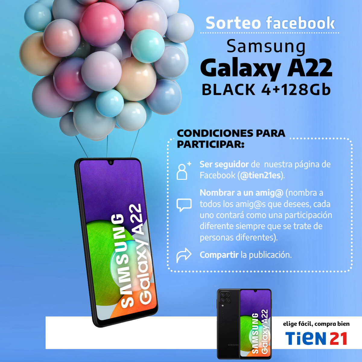 Consigue un smartphone Samsung Galaxy A22 participando en el sorteo de Facebook de Tien21