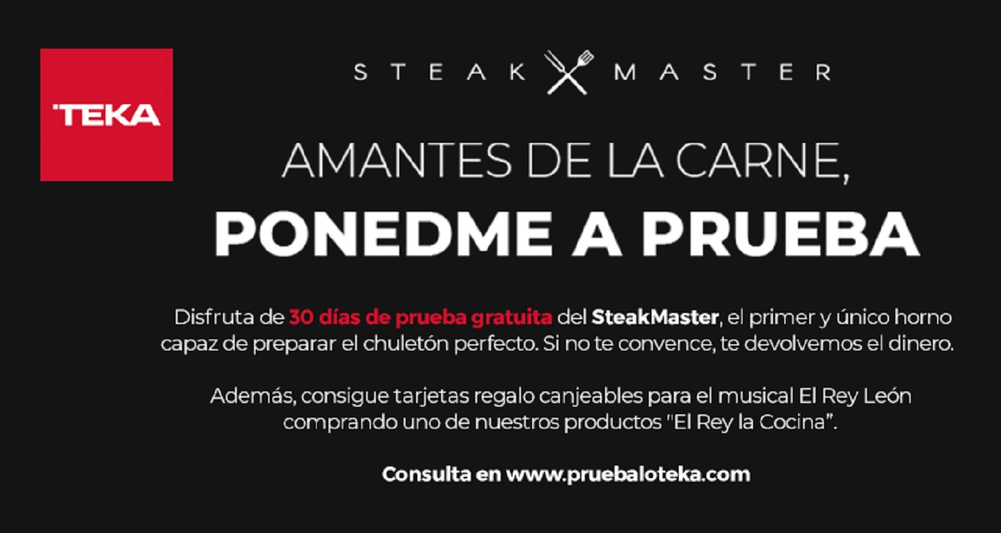 Consigue  30 días de prueba por la compra de tu  horno SteakMaster de Teka