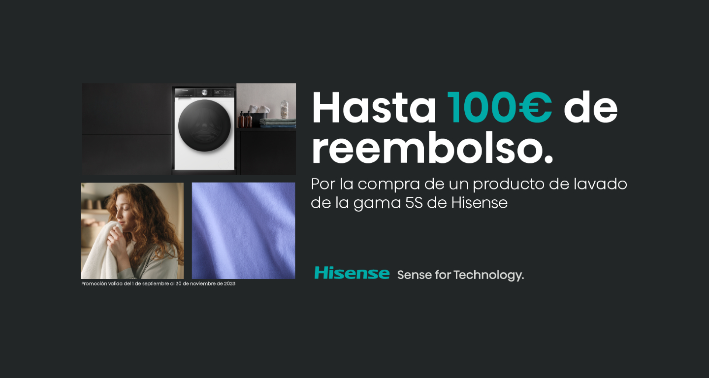 Compra tu producto de lavado de la gama 5S de Hisense y consigue un reembolso de hasta 100€